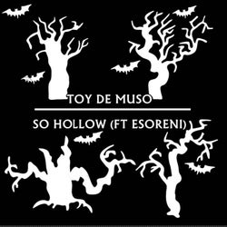 So Hollow (feat. eSoreni)