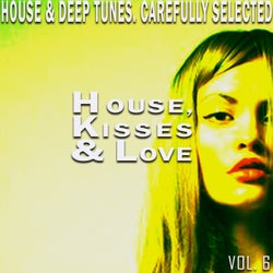 House, Kisses & Love, Vol. 6