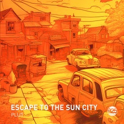 Escape to the Sun City
