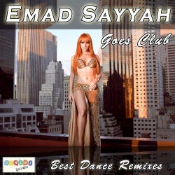 Emad Sayyah Goes Club