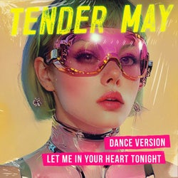 Let Me in Your Heart Tonight (Dance Version)