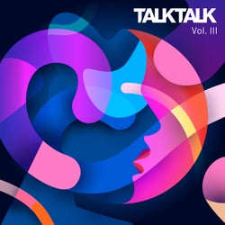 Bar 25 Music Presents: Talktalk, Vol. 3