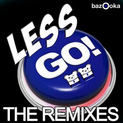Less Go (The Remixes)