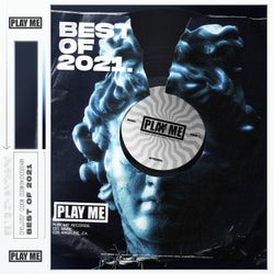 Play Me: The Best of 2021