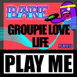Groupie Love Life