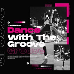 Dance with That Groove