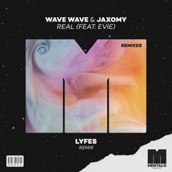 Real (feat. EVIE) [Lyfes Extended Remix]