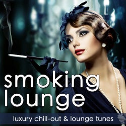 Smoking Lounge - Luxury Chill-Out & Lounge Tunes