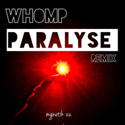 Paralyse  (Whomp Remix)