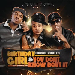 Birthday Girl feat. Bei Maejor & You Don't Know Bout It