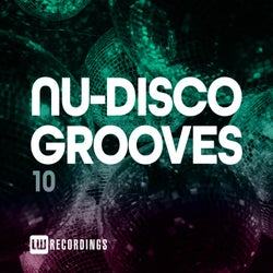 Nu-Disco Grooves, Vol. 10