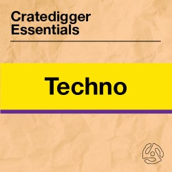 Cratedigger Essentials: Techno