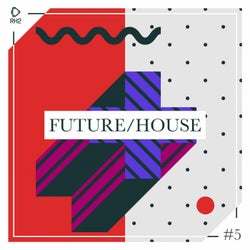 Future/House #5