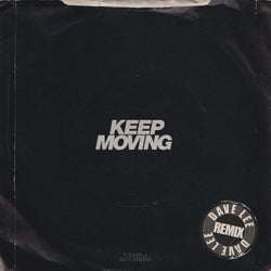 Keep Moving (Dave Lee Remix)