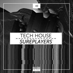 Tech House Sureplayers, Vol. 48