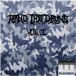 Bang The Drums Vol. 1