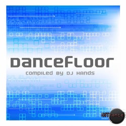 Dancefloor (Compiled By DJ Hands)