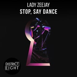 Stop, Say Dance