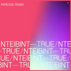 True (Paresse Remix)