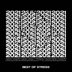 Best of Stress 2021 (Extended Mixes)