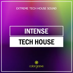 Intense Tech House (Extreme Tech House Sound)
