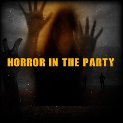 Horror in the Party