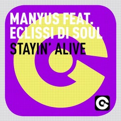 Stayin' Alive Feat. Eclissi Di Soul