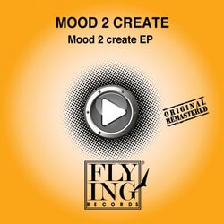 Mood 2 Create EP