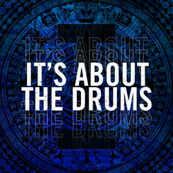 Toolroom - It's About The Drums