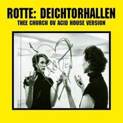 Deichtorhallen (Thee Church Ov Acid House Version)