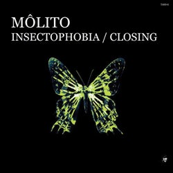 Insectophobia / Closing