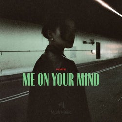 Me on Your Mind