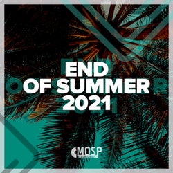 END OF SUMMER 2021
