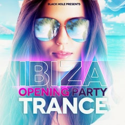 Ibiza Opening Party Trance