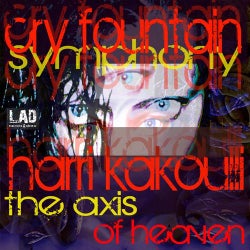 Cry Fountain Symphony The Axis Of Heaven