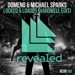 Locked & Loaded - Hardwell Edit