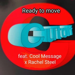 Ready to move (feat. Cool Message & Rachel Steel)
