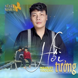Hoi Tuong (Vi Yeu Ma Hat)