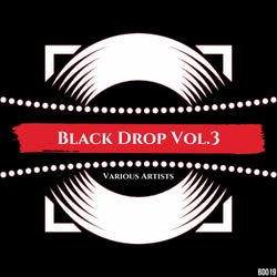 Black Drop Vol.3