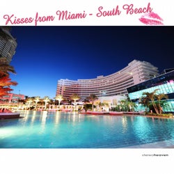 Kisses from Miami – South Beach