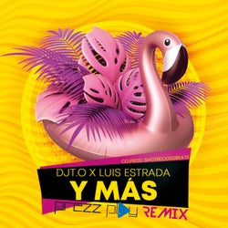Y Mas (DJ Prezzplay Remix)