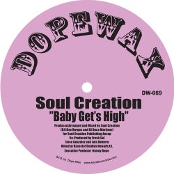 Baby Get's High-Soul Creation