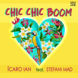 Chic Chic Boom (feat. Stefani Mad)