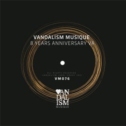 Vandalism Musique 8 Years Anniversary (Best Of)