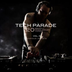 Tech Parade, Vol. 4 (20 Groovy Tech House Tunes)