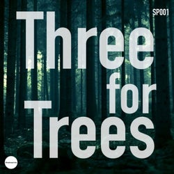 Three For Trees