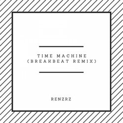 Time Machine (Breakbeat Remix)