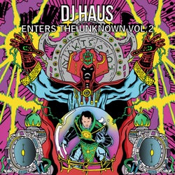 DJ Haus Enters the Unknown, Vol. 2