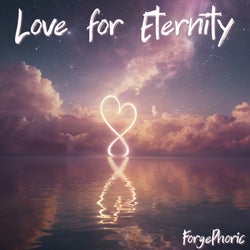 Love for Eternity