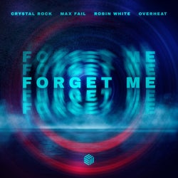 Forget Me (Extended Mix)